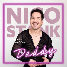 Nico Stank - Daddy 28.02.2027 Kurhaus Wiesbaden