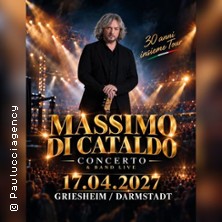 Massimo Di Cataldo - Se adesso te ne vai 17.04.2027 Hegelsberghalle Griesheim/Darmstadt