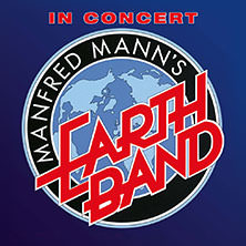 Manfred Mann's Earth Band 16.02.2027 Kurhaus Wiesbaden