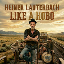 Heiner Lauterbach - Like a Hobo 24.03.2027 Kurhaus Wiesbaden