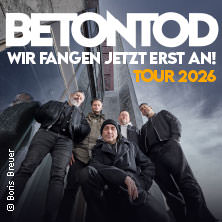 Betontod - Wir fangen jetzt erst an! Tour 2026 09.10.2026 Kulturzentrum Schlachthof e.V.