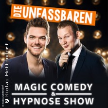 Die Unfassbaren - Magic Comedy & Hypnose 13.01.2027 Bürgerhaus Mainz / Hechtsheim