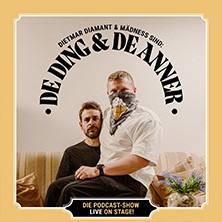 DE DING & DE ANNER - Die Podcast Show – Live on Stage! 07.11.2026 Bürgerhaus Mainz-Finthen