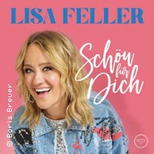 Lisa Feller - Schön für Dich 09.04.2027 Petersberghalle Gau-Odernheim